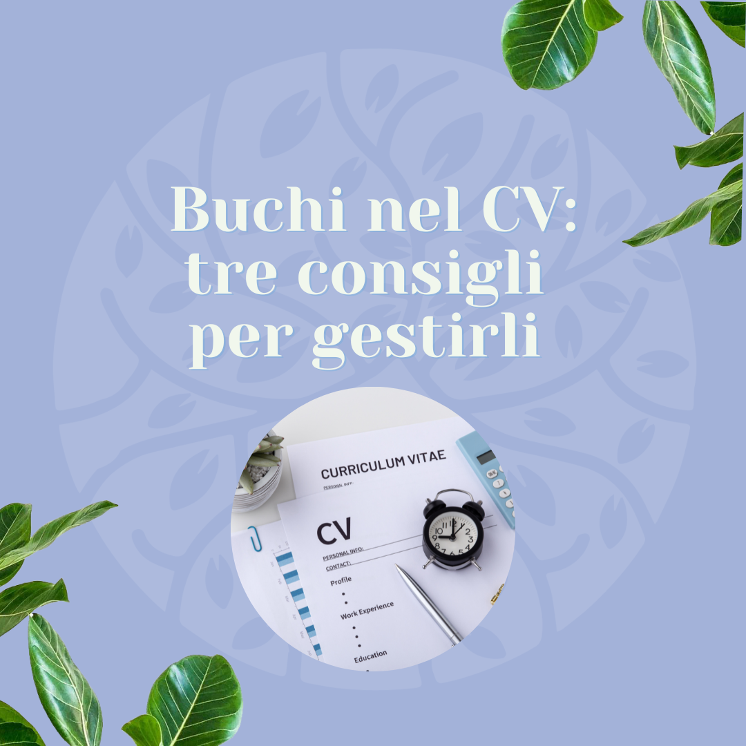 Buchi nel cv: 3 consigli per gestirli al colloquio - Piano C : Piano C